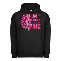 Pigment Black In October We Wear Pink Sunflower Urban Hoodie - texasbilliewilder