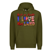 Army Green ain't no doubt i love this land Premium Hoodie - Zillion Design Studio