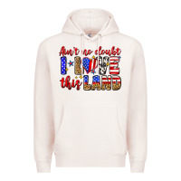 Pale Pink ain't no doubt i love this land Premium Hoodie - Zillion Design Studio