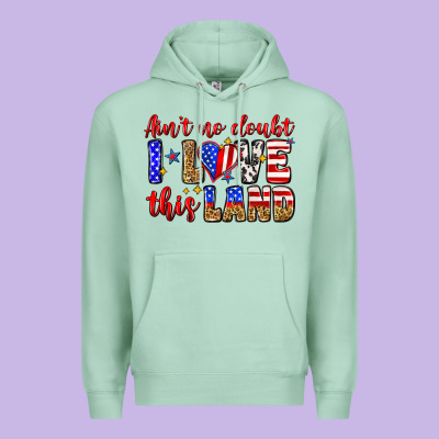 Ain't No Doubt I Love This Land Premium Hoodie Designed By Zillion Design Studio