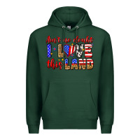 Sports Green ain't no doubt i love this land Premium Hoodie - Zillion Design Studio