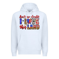 White ain't no doubt i love this land Premium Hoodie - Zillion Design Studio