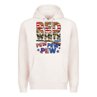 Pale Pink red white and pew pew pew Premium Hoodie - Zillion Design Studio