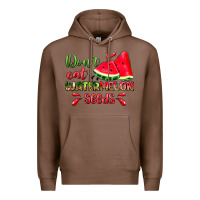 Chestnut don't eat watermelon seeds Premium Hoodie - Zillion Design Studio