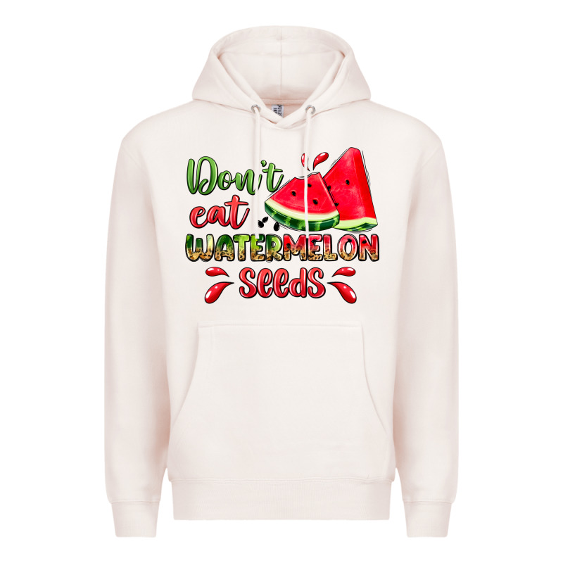 Don't Eat Watermelon Seeds Premium Hoodie by Zillion Design Studio | Teevron