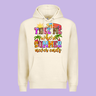 Take Me Where Summer Never Ends Premium Hoodie Designed By Zillion Design Studio