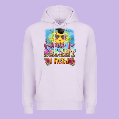 Future So Bright I Need Premium Hoodie Designed By Zillion Design Studio