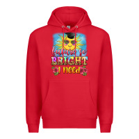 Red future so bright i need Premium Hoodie - Zillion Design Studio