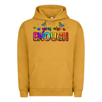 Pigment Peanut Butter you are enough Urban Hoodie - Zillion Design Studio