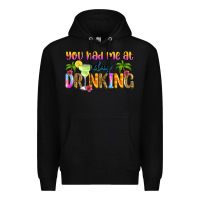 Black you had me at day drinking Premium Hoodie - Zillion Design Studio
