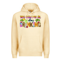 Pina Colada you had me at day drinking Premium Hoodie - Zillion Design Studio