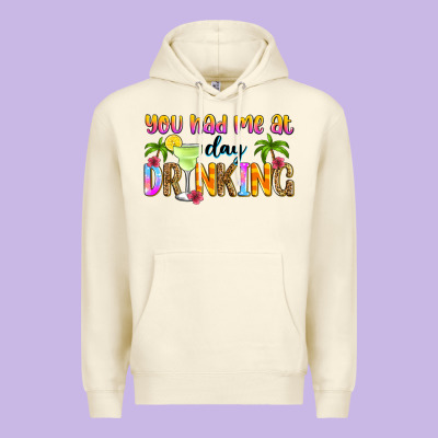 You Had Me At Day Drinking Premium Hoodie Designed By Zillion Design Studio