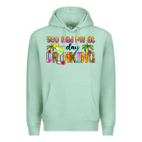 Seafoam you had me at day drinking Premium Hoodie - Zillion Design Studio