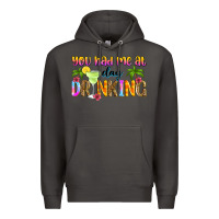 Smoke you had me at day drinking Premium Hoodie - Zillion Design Studio