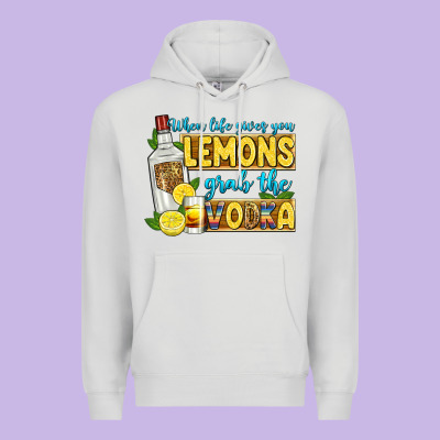 When Life Gives You Lemons Grab The Vodka Premium Hoodie Designed By Zillion Design Studio