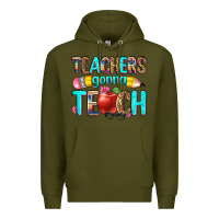 Army Green teachers gonna teach Premium Hoodie - Zillion Design Studio