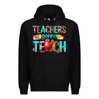 Black teachers gonna teach Premium Hoodie - Zillion Design Studio