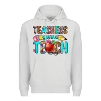 Dove Grey teachers gonna teach Premium Hoodie - Zillion Design Studio