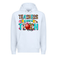 White teachers gonna teach Premium Hoodie - Zillion Design Studio