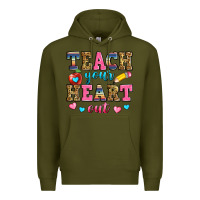 Army Green teach your heart out Premium Hoodie - Zillion Design Studio