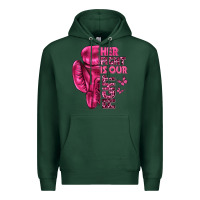 Sports Green Her Fight Is Our Fight Cancer Premium Hoodie - texasbilliewilder