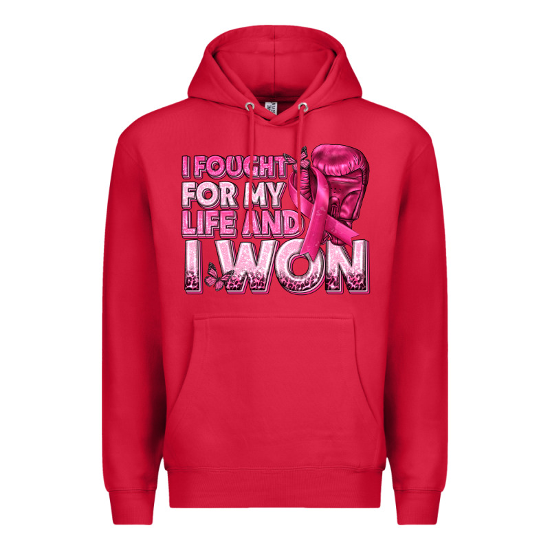 I Fought For My Life And I Won Breast Cancer Premium Hoodie by texasbilliewilder | Teevron