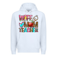 White wife mom teacher Premium Hoodie - Zillion Design Studio