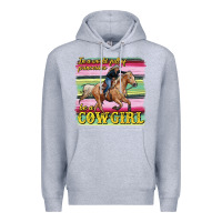 Heather Grey in a world full of princesses be a cowgirl Premium Hoodie - RanaPortraitStore