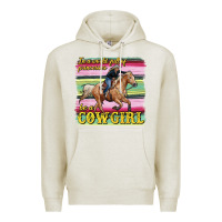 Oatmeal Heather in a world full of princesses be a cowgirl Premium Hoodie - RanaPortraitStore