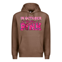 Chestnut In October We Wear Pink Premium Hoodie - texasbilliewilder