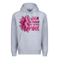 Heather Grey In October We Wear Pink Sunflower Premium Hoodie - texasbilliewilder