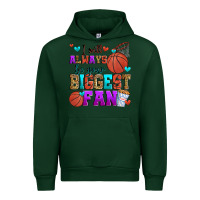 Forest Green i will always be your biggest fan basketball Urban Hoodie - Zillion Design Studio