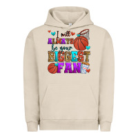 Pigment French Oak i will always be your biggest fan basketball Urban Hoodie - Zillion Design Studio
