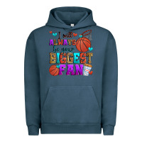 Pigment Midnight Navy i will always be your biggest fan basketball Urban Hoodie - Zillion Design Studio