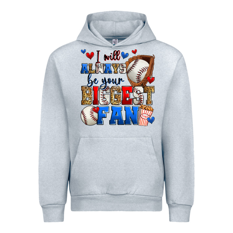 I Will Always Be Your Biggest Fan Baseball Urban Hoodie by Zillion Design Studio | Teevron