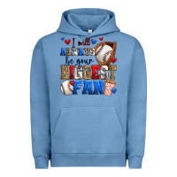 Pigment Pebble Blue i will always be your biggest fan baseball Urban Hoodie - Zillion Design Studio
