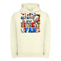 Pigment Pistachio i will always be your biggest fan baseball Urban Hoodie - Zillion Design Studio