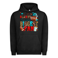 Pigment Black i will always be your biggest fan american footbal Urban Hoodie - Zillion Design Studio