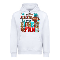 White i will always be your biggest fan american footbal Urban Hoodie - Zillion Design Studio