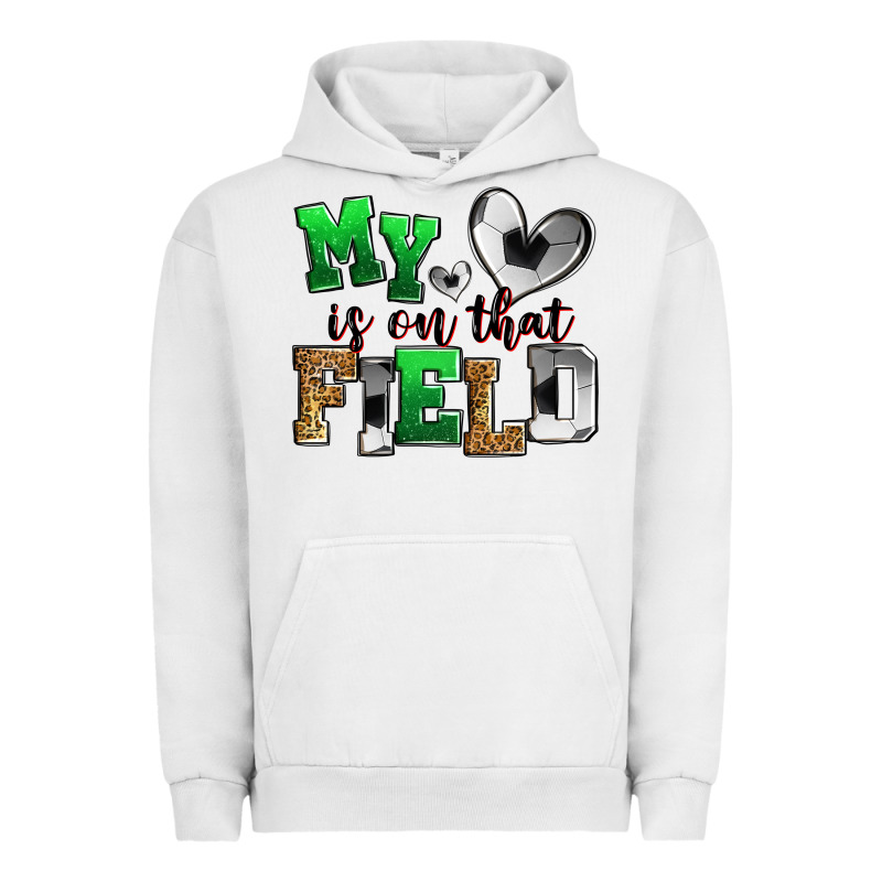 My Heart Is On That Field Soccer Urban Hoodie by Zillion Design Studio | Teevron