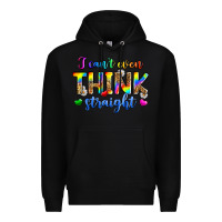 Black i can't even think straight Premium Hoodie - Zillion Design Studio