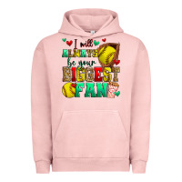 Pigment Salmon i will always be your biggest fan softball Urban Hoodie - Zillion Design Studio