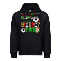 Black i will always be your biggest fan soccer Urban Hoodie - Zillion Design Studio