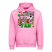 Fuchsia Pink i will always be your biggest fan soccer Urban Hoodie - Zillion Design Studio