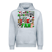 Heather Grey i will always be your biggest fan soccer Urban Hoodie - Zillion Design Studio