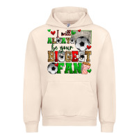 Sandshell i will always be your biggest fan soccer Urban Hoodie - Zillion Design Studio