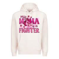 Pale Pink My Mama Is a Fighter with Ribbon Premium Hoodie - texasbilliewilder