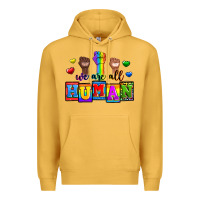 Mustard we are all human Premium Hoodie - Zillion Design Studio