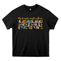Black my favorite peoplle call me mama Heavy Core Tee - CowhideDigitalArt