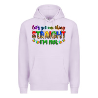 Lilac let's get one thing straight i'm not Premium Hoodie - Zillion Design Studio